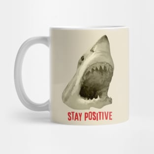 stay positive Mug